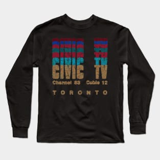 CIVIC TV Toronto Video drome Long Sleeve T-Shirt